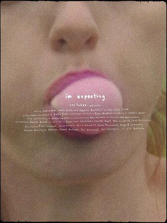 I'm Expecting () poster