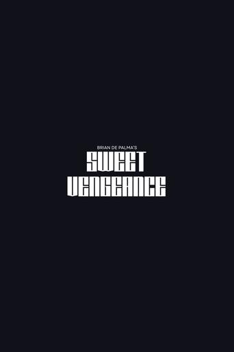 Sweet Vengeance () poster