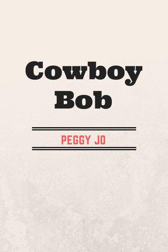 Cowboy Bob () poster