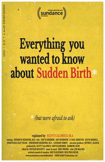 Everything You Wanted to Know About Sudden Birth (but were afraid to ask) (2019) poster