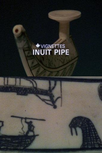 Canada Vignettes: Inuit Pipe (1979) poster