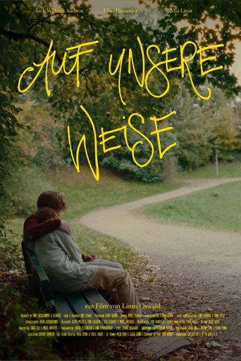 Auf Unsere Weise () poster
