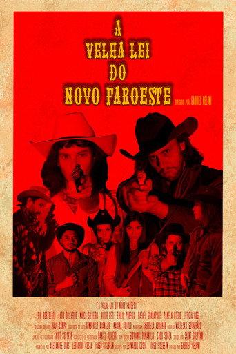 A Velha Lei do Novo Faroeste () poster