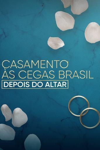 Love Is Blind Brazil: After the Altar (2023) poster