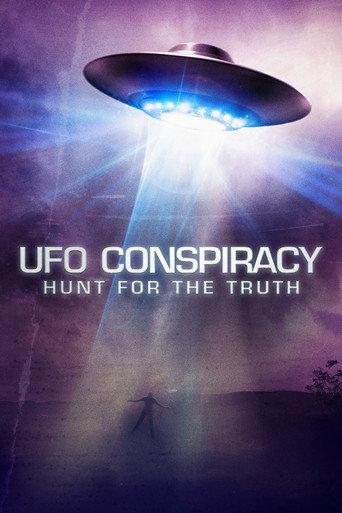 UFO Conspiracy: Hunt for the Truth (2017) poster