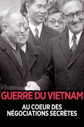 The Vietnam War:  At the Heart of Secret Negotiations (2014) poster