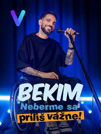 Bekim: Don´t Take Yourself So Seriously! (2025) poster