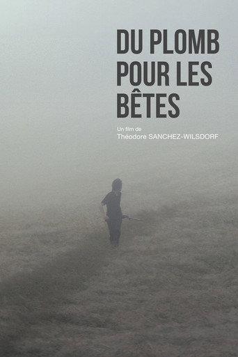 Du plomb pour les bêtes (2017) poster