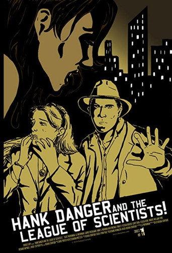 Hank Danger and the League of Scientists (2011) poster