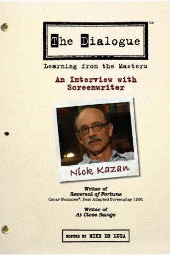 The Dialogue: An Interview with Screenwriter Nick Kazan (2006) poster