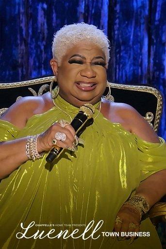 Chappelle's Home Team - Luenell: Town Business (2023) poster