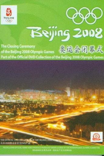 Beijing 2008 Olympic Closing Ceremony (2008) poster