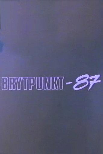 Brytpunkt-87 (1987) poster