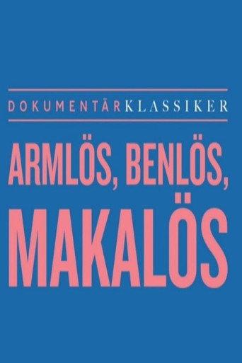 Armlös, benlös, makalös (2004) poster