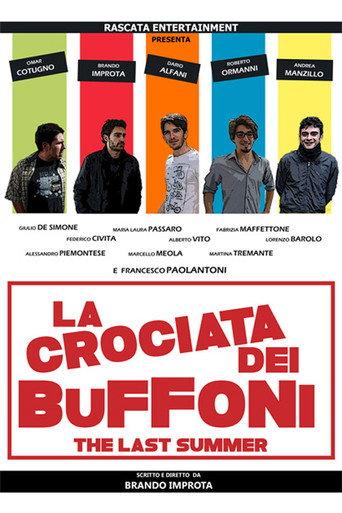 La crociata dei buffoni - The last summer (2014) poster