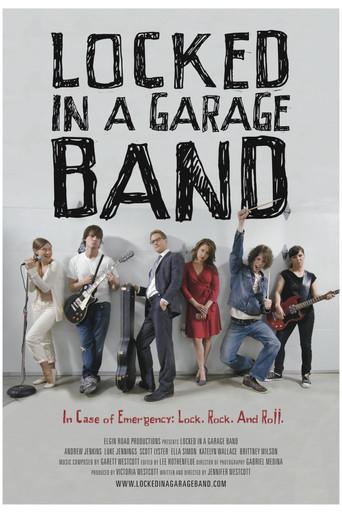 Locked in a Garage Band (2012) poster