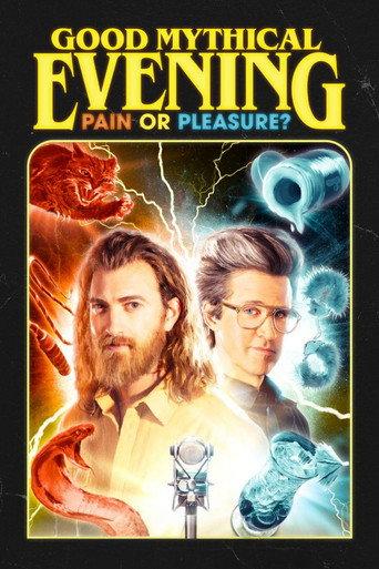 Good Mythical Evening: Pain or Pleasure (2023) poster