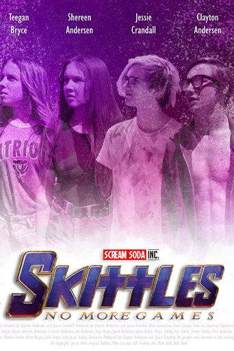 Skittles: No More Games (2021) poster