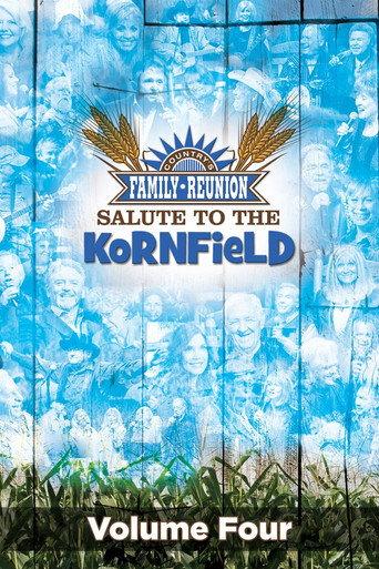 Country's Family Reunion: Salute to the Kornfield (Vol. 4) (2015) poster