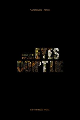 Eyes don't Lie - Fast Forward Pt.3 (2024) poster