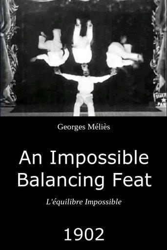 An Impossible Balancing Feat (1902) poster