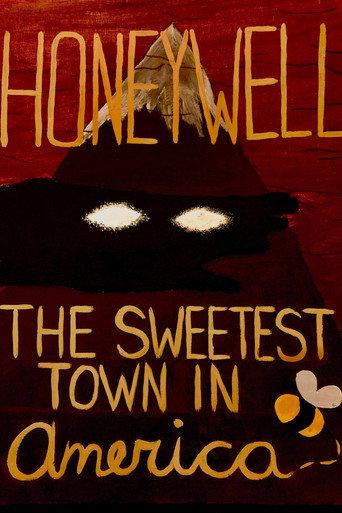 Honeywell (the Sweetest Town in America) () poster