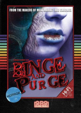 Binge And Purge () poster