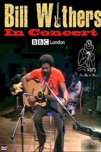 Bill Withers in Concert - Live at BBC 1973 (1973) poster