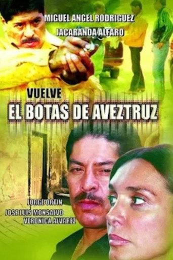 Vuelve el botas de avestruz (2005) poster