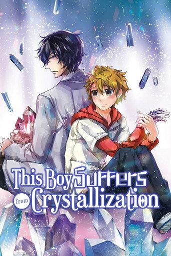 This Boy Suffers from Crystallization (2014) poster
