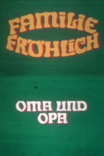 Grandma and Grandpa - Family Fröhlich (1973) poster