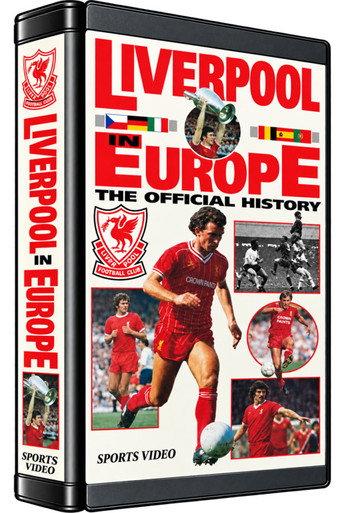 Liverpool F.C.  in Europe: The Official History (1991) poster