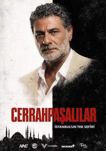 Cerrahpaşalılar () poster