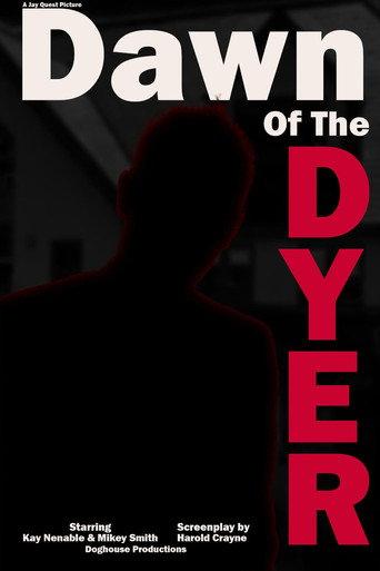 Dawn Of The Dyer (2025) poster