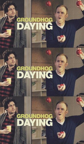 Groundhog Daying (2017) poster