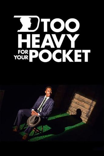Too Heavy for Your Pocket (2021) poster