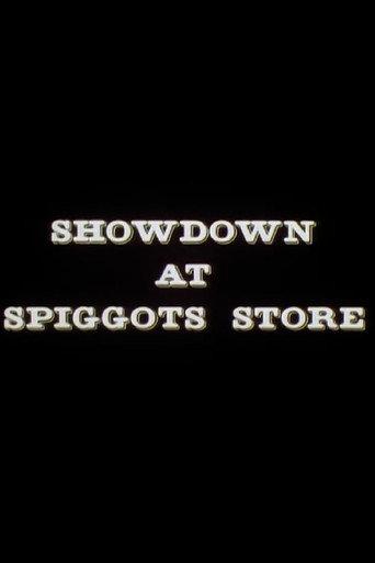 Showdown at Spiggots Store (1984) poster