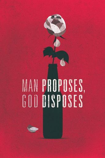 Man Proposes, God Disposes (2017) poster