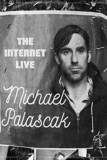 Michael Palascak: The Internet Live (2024) poster