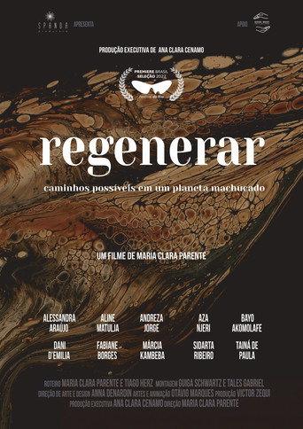 Regenerar: Caminhos Possíveis em um Planeta Machucado () poster
