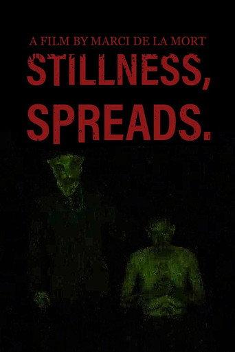 Stillness Spreads (2025) poster