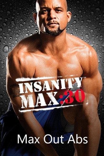 Insanity Max: 30 - Max Out Abs Deluxe (2014) poster