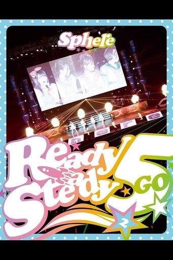 Sphere LIVE2014 "Start Dash Meeting" Ready Steady 5 Shuunen! in Nippon Budokan ~Futsukame~! (2014) poster