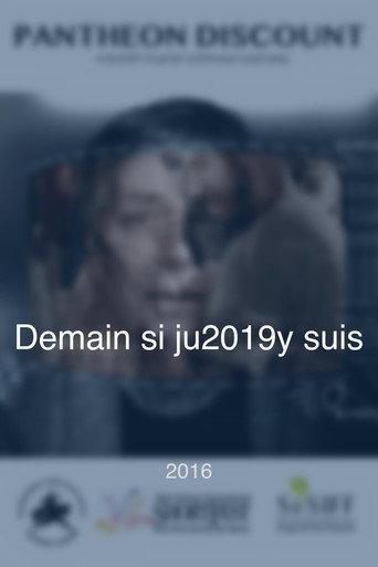 Demain si j'y suis (2016) poster