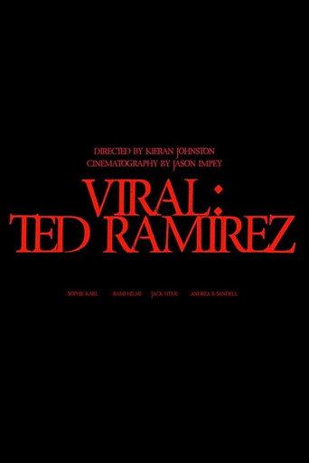 Viral Ted Ramirez () poster