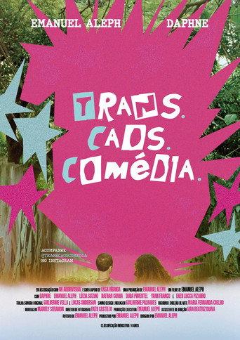 Trans. Caos. Comédia. () poster