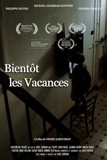 Bientôt les vacances () poster