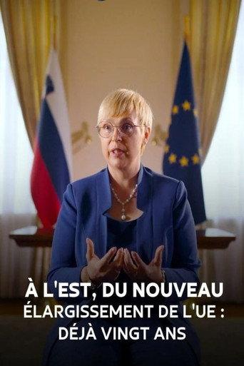 À l’Est, du nouveau - Élargissement de l’UE : déjà 20 ans () poster