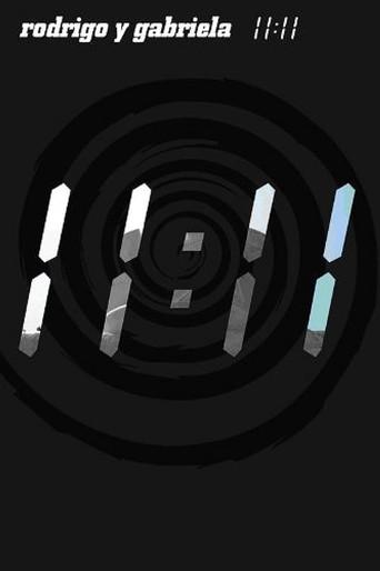 Rodrigo y Gabriela: 11-11 (2009) poster