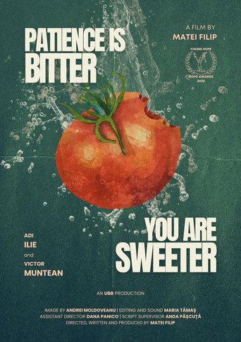 Patience is bitter, you are sweeter (2025) poster